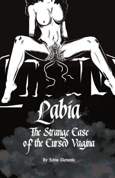 Labia: The Strange Case of the Cursed Vagina
