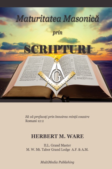 Maturitatea Masonică prin Scripturi