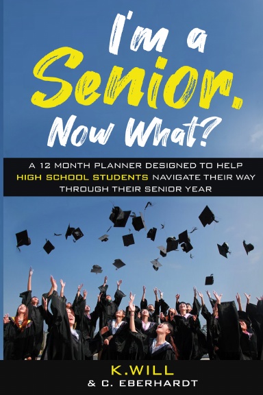 I'm a Senior, Now What?
