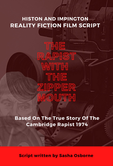 The Rapist With The Zipper Mouth