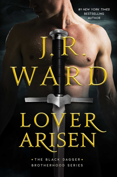 Lover Arisen (Black Dagger Brotherhood Series #20)
