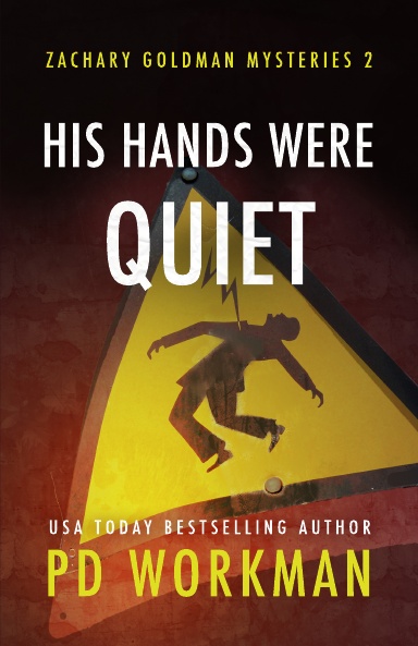 His Hands Were Quiet