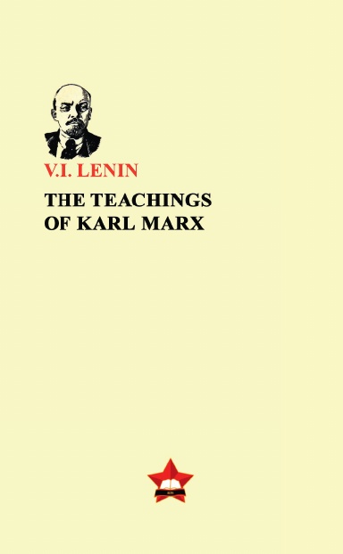 The Teaching's of Karl Marx