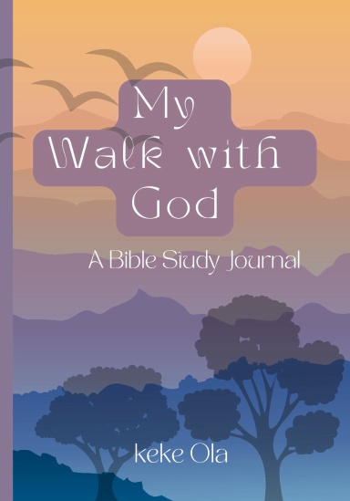My Walk with God