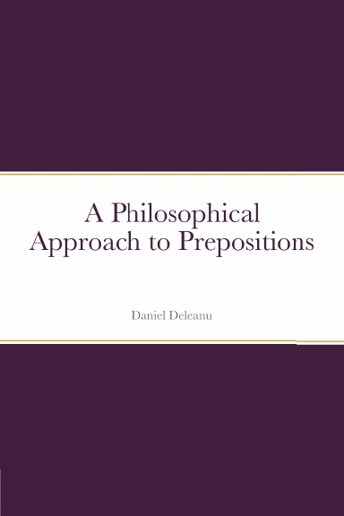 A Philosophical Approach to Prepositions
