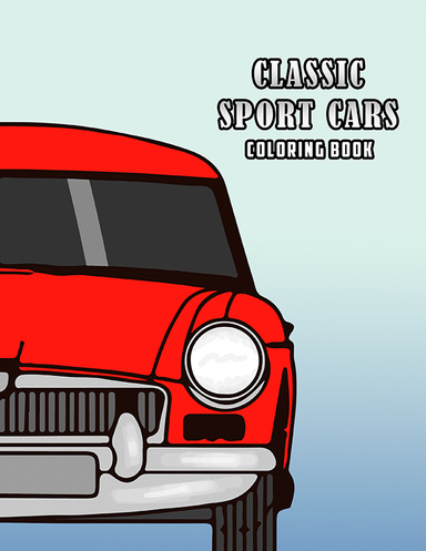 Classic Sports Cars Coloring Book: Volume 1