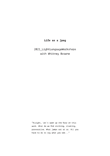 Life As A Jpeg / Edition 2021