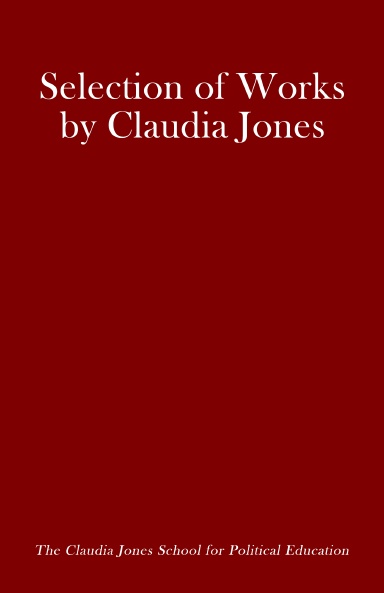 Selection of Works by Claudia Jones