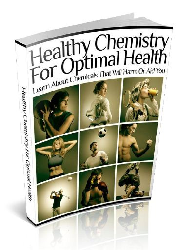 Healthy Chemistry for Optimal Health