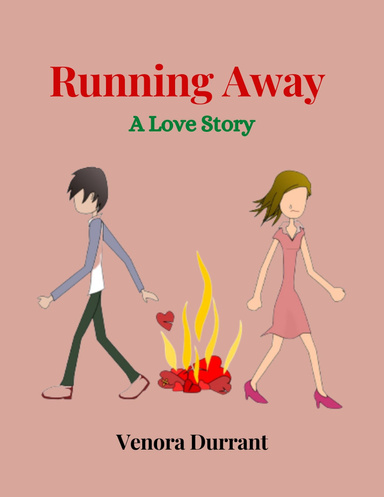 Running Away A Love Story