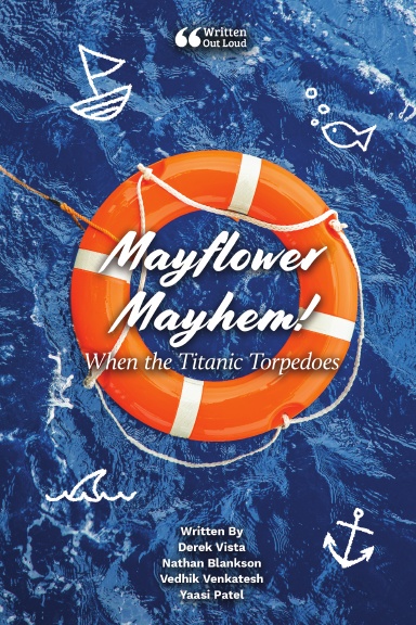 Mayflower Mayhem! When the Titanic Torpedoes