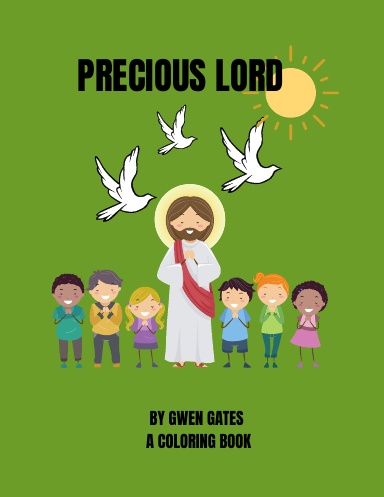 PRECIOUS LORD: A COLORING BOOK