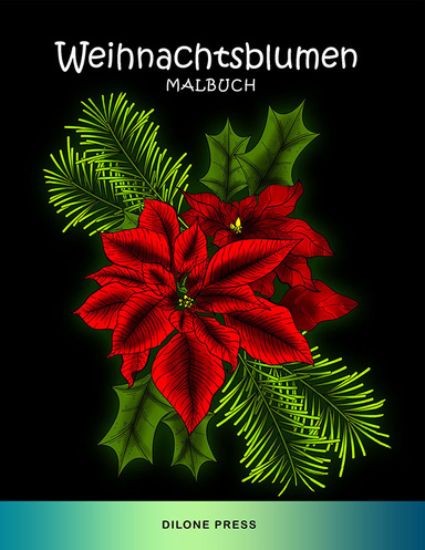 Weihnachtsblumen Malbuch