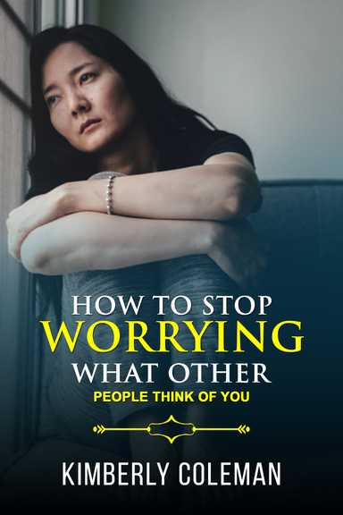 How to Stop Worrying