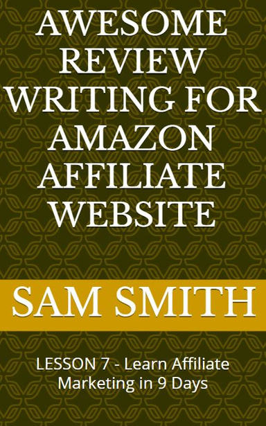 Awesome Review Writing for Amazon Affiliate Products