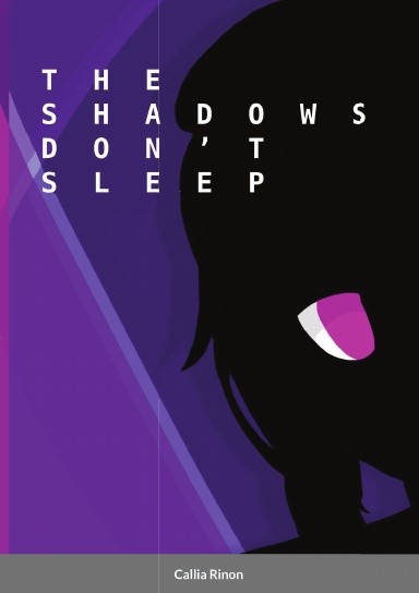 The Shadows Don't Sleep