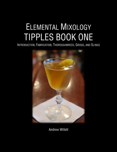 Elemental Mixology Tipples Book One
