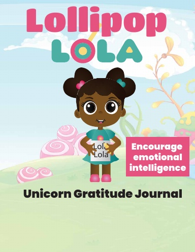 Lollipop Lola Unicorn Gratitude Journal