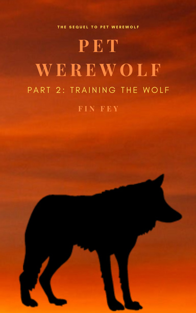 Pet Werewolf Part 2