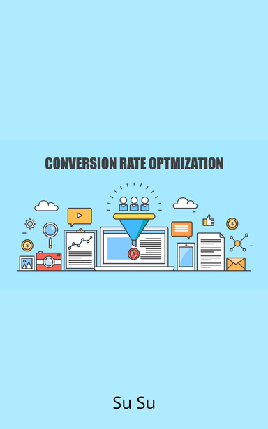 Conversion Rate Optimization Tutorial
