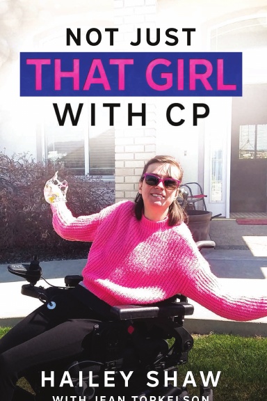 Not Just That Girl With CP