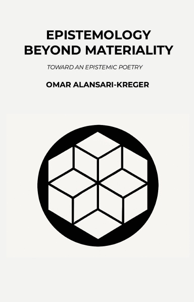 EPISTEMOLOGY BEYOND MATERIALITY