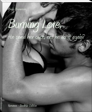 Burning Love. Book One of The Fire Of Love series.