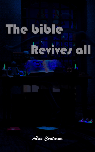 The Bible Revives All