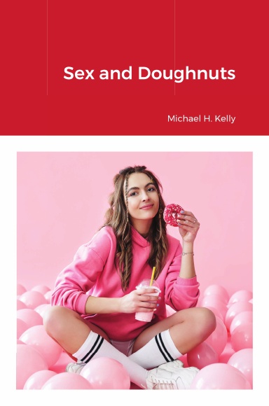 Sex and Doughnuts
