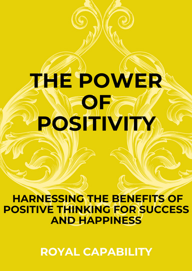The Power Of Positivity