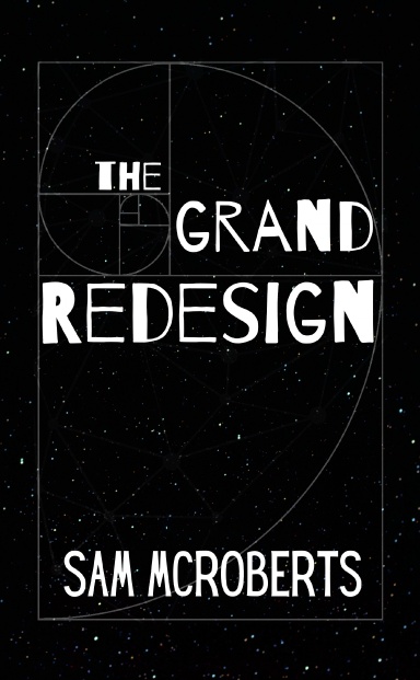 The Grand Redesign