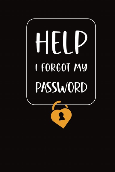 Help, I Forgot My Password