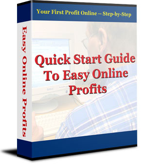 QuickStartGuidetoEasyOnlineProfits