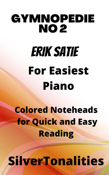 Gymnopedie Number 2 Easiest Piano with Colored Notation