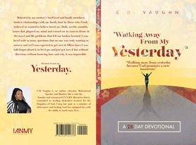 Walking Away From Your Yesterday