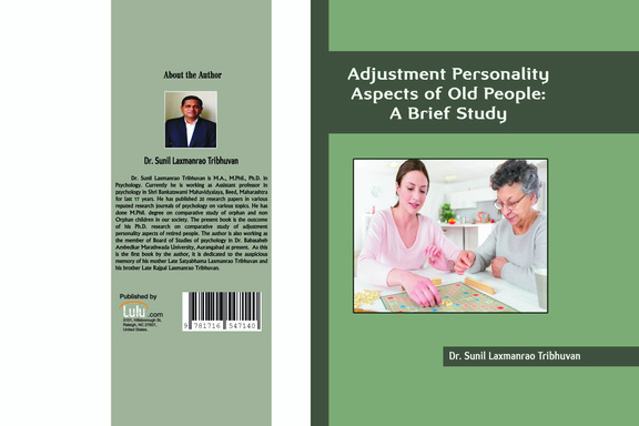 ADJUSTMENT PERSONALITY ASPECTS OF OLD PEOPLE: A BRIEF STUDY
