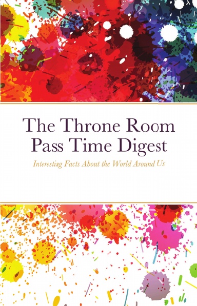 The Throne Room Pass Time Digest