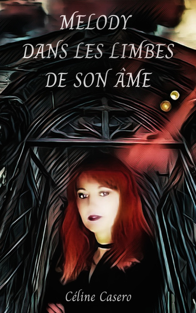 Melody - Dans les limbes de son âme