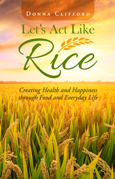 Let’s Act Like Rice