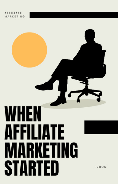 When affiliate marketing started