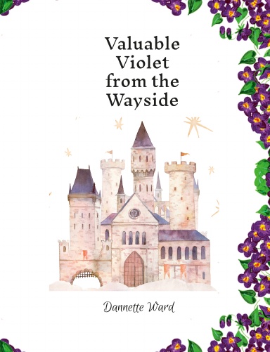 Valuable Violet from the Wayside