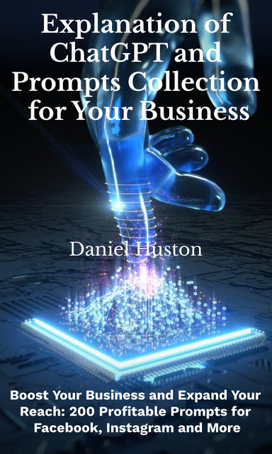 Explanation of Chatgpt and Prompts Collection for Your Business