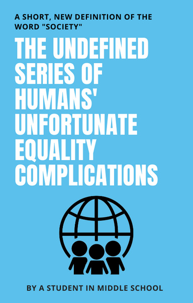 The Undefined Series of Humans' Unfortunate Equality Complications