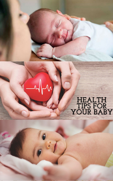 Health Tips For Your Baby