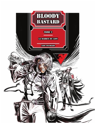 Bloody Bastard Tome 2