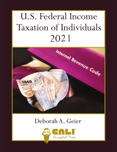 U.S. Federal Income Taxation of Individuals 2021 (Color)