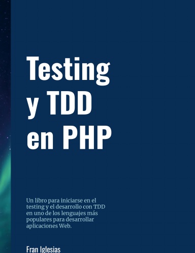 Testing y TDD en PHP