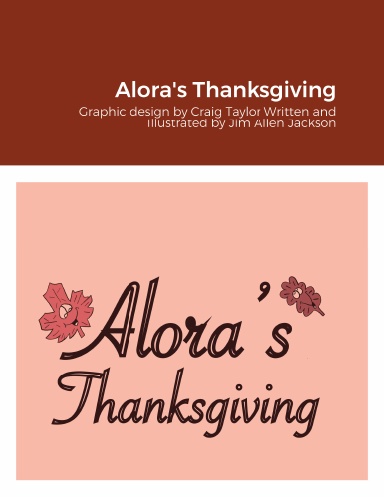 Alora's Thanksgiving