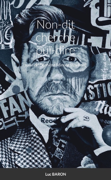 Non-dit cherche ouï-dire