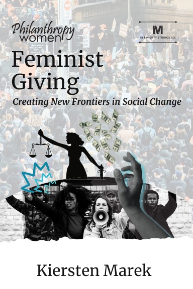 Feminist Giving: Creating New Frontiers in Social Change